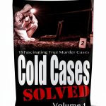 Cold Cases Solved Kindle eBook by Amazon Digital Services True Crime-0